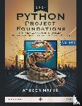 Mahir, Atheer - Python Project Foundations- Building and Evolving Research Management Applications - A Series Opener