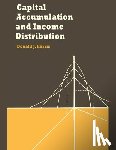 Harris, Donald J. - Capital Accumulation and Income Distribution