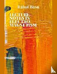 Basu, Rahul - Lecture Notes in Electromagnetism