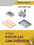 Books, Tutorial - Autodesk Fusion 360 CAM Overview (December 2024)