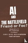 Woldemariam, Abebe-Bard Ai - AI and the Battlefield