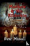 Minall, Pete - Matthew and the Kilderkin