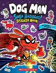 Scholastic - Dog Man: Supa Buddies Sticker Book