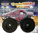 Aveling, Marisa - Monster Jam: Thunderroarus Unleashed! a Board Book with Wheels