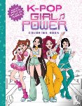 Scholastic - K-Pop Girl Power Coloring Book