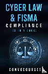 Convocourses - Cyber Law & FISMA Compliance (2 in 1 book)