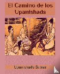 Sutras, Upanishads - El Camino de los Upanishads