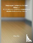 Rey, Rico - Three-Layer Framework of a Fault Mitigation Risk Evaluation Model for Adaptability in Modular Software Engineering