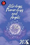 Rubi, Alina - Astrology, Numerology and Angels 2025