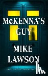 Lawson, Mike - McKenna's Guy