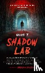 Deneen, Brendan - Shadow Lab, Volume Two: A Blackstone Publishing Anthology