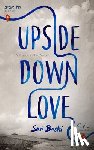 Bashi, Sari - Upside-Down Love: A Memoir in Two Voices