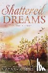 Madison, Natasha - Shattered Dreams
