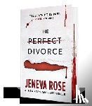 Rose, Jeneva - The Perfect Divorce