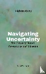 Karoui, Hichem - Navigating Uncertainty