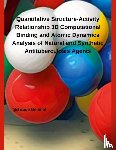 Mehmet, ¿Ehzade - Quantitative Structure-Activity Relationship 3D Computational Binding and Atomic Dynamics Analysis of Natural and Synthetic Antituberculosis Agents