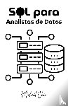 Chen, Michael - SQL para Analistas de Datos