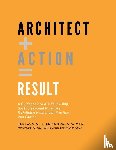 Mfa, Rebecca W. E. Edmunds AIA - Architect + Action = Result, 2nd Edition