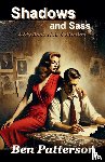 Patterson, Ben - Shadows and Sass