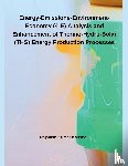 Kaushal, Rajanish Kumar - Energy-Emissions-Environment-Economy (4-E) Analysis and Enhancement of Thermo-Hydro- Solar (THS) Energy Production Processes