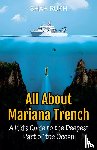 Rukh, Shah - All About Mariana Trench