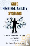 Maher, Patrick - Safe High Reliability Systems