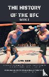 Bren, James - The History of the UFC Book 2