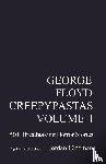Cleeman, Jordan - George Floyd Creepypastas Volume 1