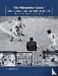 Fulton, Steve - "The Midsummer Classic" History of Major League Baseball's All-Star Game