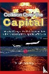 Baig, Naim Tahir - Collision Over the Capital