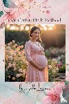 Larsen, Julie - Comfort in Birth Method Third Edition