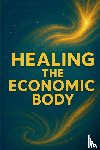Bitar, Elias - Healing The Economic Body