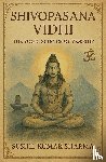 Sharma, Sushil Kumar - Shivopasana Vidhi