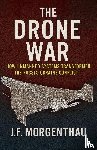 Morgenthau, J. F. - The Drone War