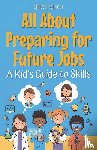 Rukh, Shah - All About Preparing for Future Jobs