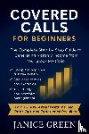 Green, Janice - Covered Calls for Beginners