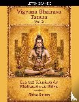 Sutras, Shiva - Vigyana Bhairava Tantra, Vol.2