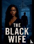 Perry, Raven - The Black Wife