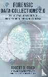 Fried, Robert B - Forensic Data Collections 2.0