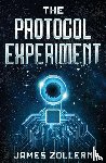 Zollern, James - The Protocol Experiment