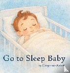 Abbott, Cheyenne - Go To Sleep Baby