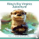 Boyce, Danielle - Riley's Big Virginia Adventure