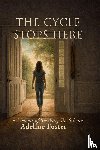 Foster, Adeline - The Cycle Stops Here