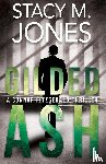 Jones, Stacy M. - Gilded Ash