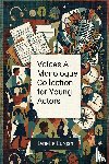Burgan, Lynette - Voices A Monologue Collection for Young Actors