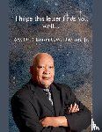 Dawson, Clanton C. W. Jr. - I hope this letter finds you well...