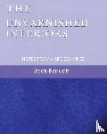 Baruch, Jack - The Unvarnished Interiors