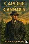 Richmond, Ryan - Capone Of Cannabis