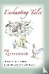 Roethe, James - Enchanting Tales for Quizzical Kids
