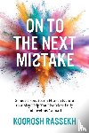 Rassekh, Koorosh - Onto the Next Mistake
